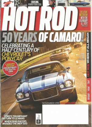 HOT ROD 2016 NOV - CAMARO Spcl, FORD GT at LeMANS, HOT RODDERS at INDY